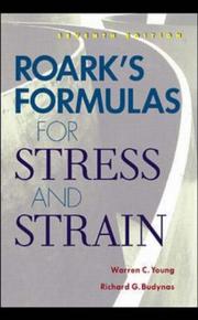 Cover of: Roark's Formulas for Stress and Strain