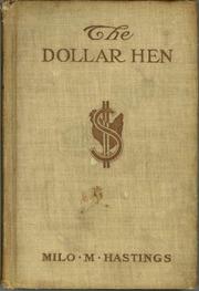 Cover of: The dollar hen by Milo Milton Hastings