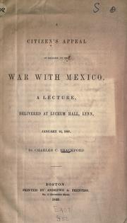 A citizen's appeal in regard to the war with Mexico by Charles Chauncy Shackford