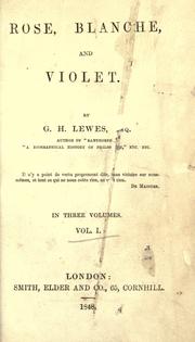 Cover of: Rose, Blanche, and Violet