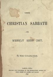 Cover of: The Christian sabbath, or weekly rest day. by Columbus Scott