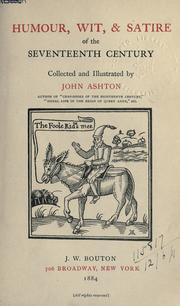 Cover of: Humour, wit, & satire of the seventeenth century. by Ashton, John