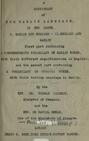 Cover of: A dictionary of the Gaelic language, in two parts.: 1. Gaelic and English. - 2. English and Gaelic