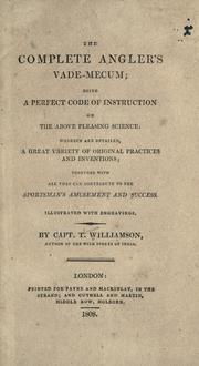 Cover of: The complete angler's vade-mecum by T. Williamson