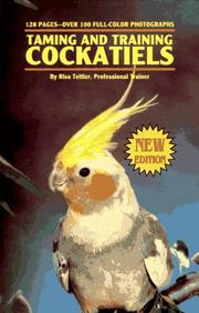 Cover of: Taming and training cockatiels: a new approach