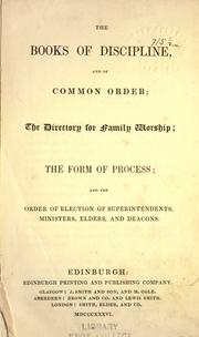 Cover of: The books of discipline, and of common order by Church of Scotland.