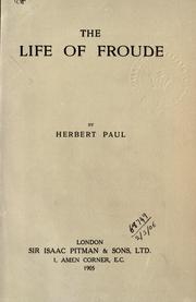 Cover of: The life of Froude.