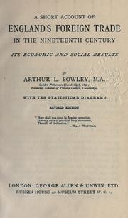 Cover of: A short account of England's foreign trade in the nineteenth century by Bowley, A. L. Sir