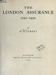 Cover of: The London Assurance, 1720-1920. by George Slythe Street
