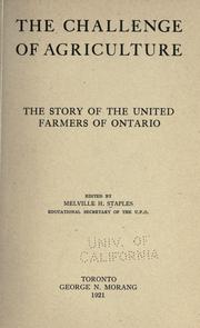 Cover of: The challenge of agriculture: the story of the United farmers of Ontario