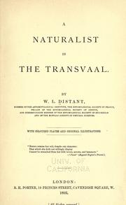 Cover of: A naturalist in the Transvaal by William Lucas Distant, William Lucas Distant