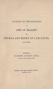 Cover of: Account of the expenses of John of Brabant and Thomas and Henry of Lancaster, A.D. 1292-3.