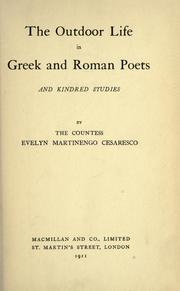The outdoor life in Greek and Roman Poets, and kindred studies by Martinengo-Cesaresco, Evelyn Lilian Hazeldine Carrington contessa