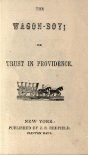 The wagon-boy, or, Trust in providence