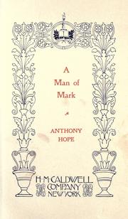 Cover of: A man of mark by Anthony Hope
