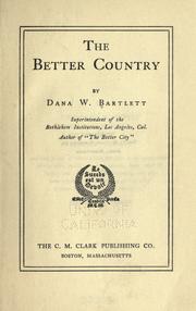 Cover of: The better country by Dana Webster Bartlett
