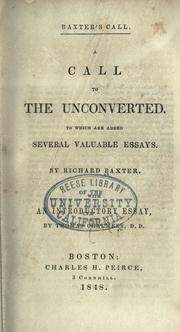 Cover of: A call to the unconverted by Richard Baxter, Richard Baxter