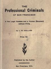 Cover of: The professional criminals of San Francisco by J. R. Collins