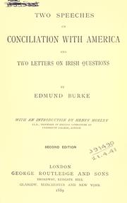 Cover of: Two speeches on conciliation with America and Two letters on Irish questions, with an introduction by Henry Morley.
