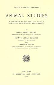 Cover of: Animal studies: a text-book of elementary zoology for use in high schools and colleges
