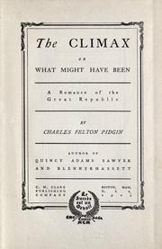 Cover of: The climax: or, What might have been; a romance of the great republic