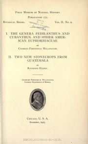 Cover of: I. The genera Pedilanthus and Cubanthus, and other American Euphorbiaceae by Charles Frederick Millspaugh