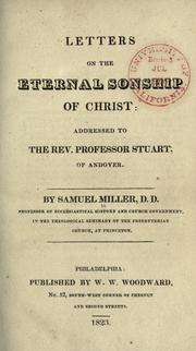 Cover of: Letters on the eternal sonship of Christ by Miller, Samuel