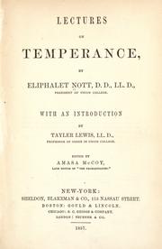 Lectures on temperance by Eliphalet Nott