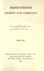 Cover of: Monotheism, Hebrew and Christian by Robert Baker Girdlestone