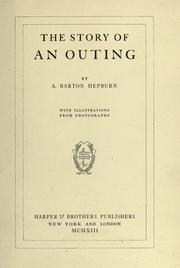 Cover of: The story of an outing by A. Barton Hepburn, A. Barton Hepburn