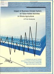 Impact of business climate factors on value-added activities in Illinois agriculture by J. Fred Giertz