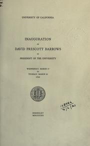 Cover of: Inauguration of David Prescott Barrows as President of the University , Wednesday, March 17 to Tuesday, March 23, 1920.