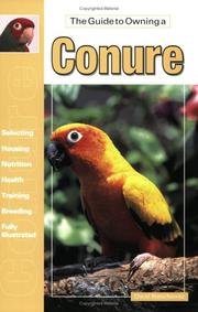 The guide to owning a conure by David E. Boruchowitz