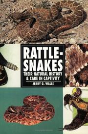 Cover of: Rattlesnakes by Jerry G. Walls