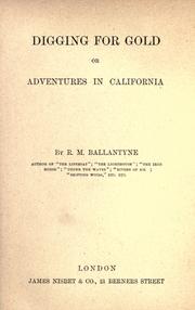 Cover of: Digging for gold: or, Adventures in California