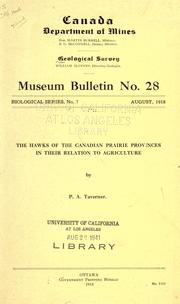 Cover of: The hawks of the Canadian prairie provinces in their relation to agriculture by Percy Algernon Taverner, Percy Algernon Taverner