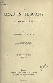 Cover of: The road in Tuscany by Maurice Henry Hewlett