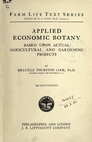 Cover of: Applied economic botany: based upon actual agricultural and gardening projects.