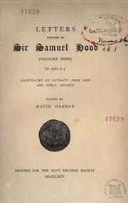Cover of: Letters written by Sir Samuel Hood (Viscount Hood) in 1781-2-3 by Hood, Samuel Hood Viscount