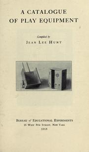 Cover of: A catalogue of play equipment by Jean Lee Hunt, Jean Lee Hunt