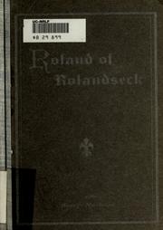 Cover of: Roland of Rolandseck: a play in five acts