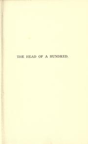 Cover of: The head of a hundred: being an account of certain passages in the life of Humphrey Huntoon, esq., sometime an officer in the colony of Virginia.