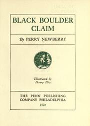 Black Boulder claim by Perry Newberry