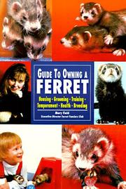 Cover of: The Guide to Owning a Ferret (Guide to Owning)