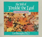 Cover of: The fall of Freddie the leaf by Leo F. Buscaglia