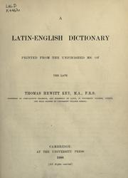 Cover of: A Latin-English dictionary by Key, Thomas Hewitt