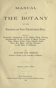 Manual of the botany of the region of San Francisco Bay .. by Edward Lee Greene