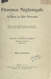 Florence Nightingale as seen in her portraits by Maude E. Abbott