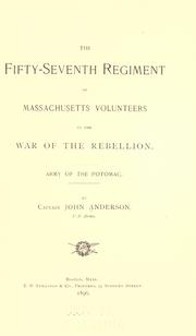 Cover of: Fifty-seventh regiment of Massachusetts volunteers in the war of the rebellion.Army of the Potomac.