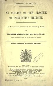 Cover of: An outline of the practice of preventive medicine by Newman, George Sir